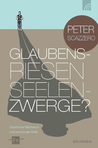Buch Glaubensriesen - Seelenzwerge?