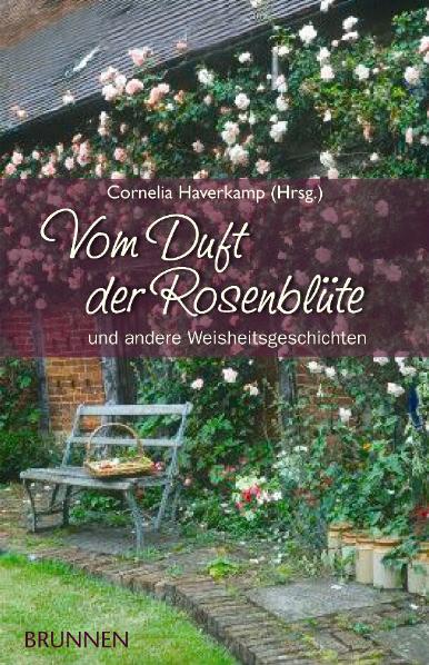 Buch Vom Duft der Rosenblüte