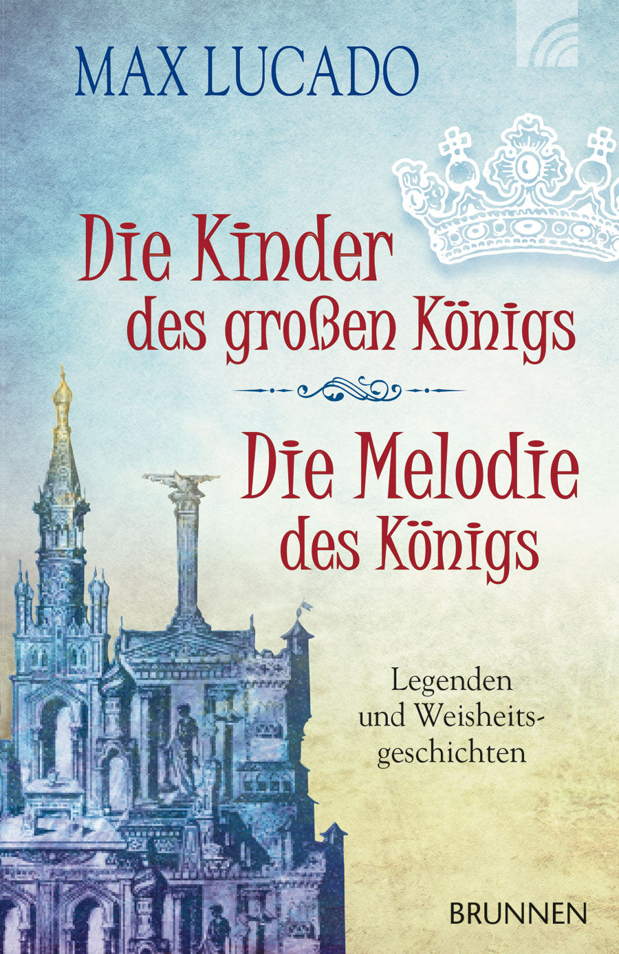 Buch Die Kinder des großen Königs & Die Melodie des Königs