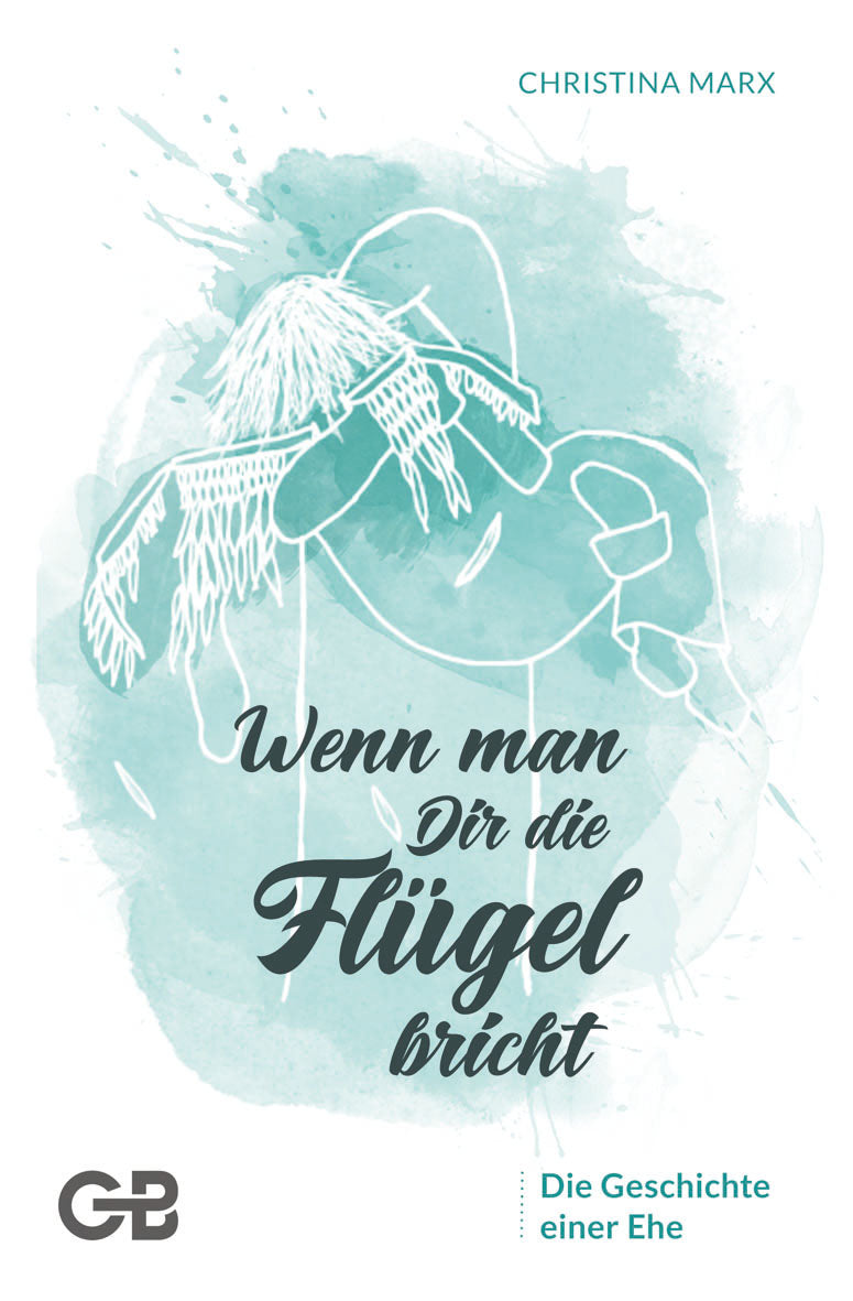 Buch Wenn man Dir die Flügel bricht
