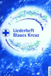Buch Liederheft Blaues Kreuz