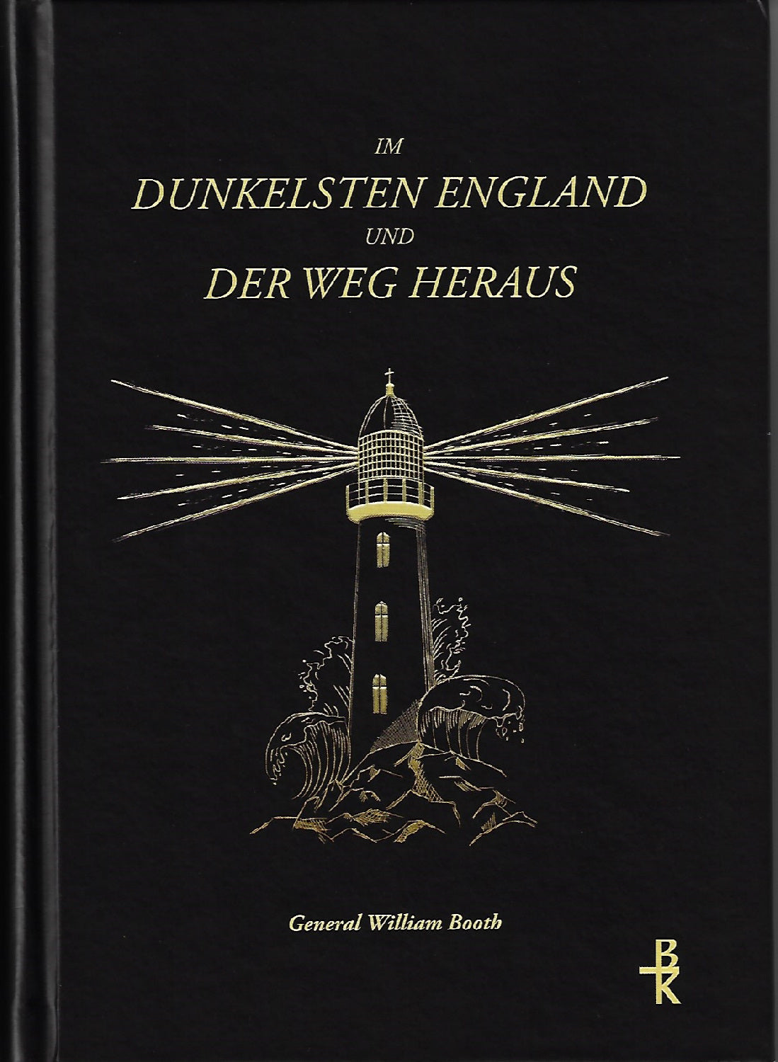 Buch Im Dunkelsten England und der Weg heraus