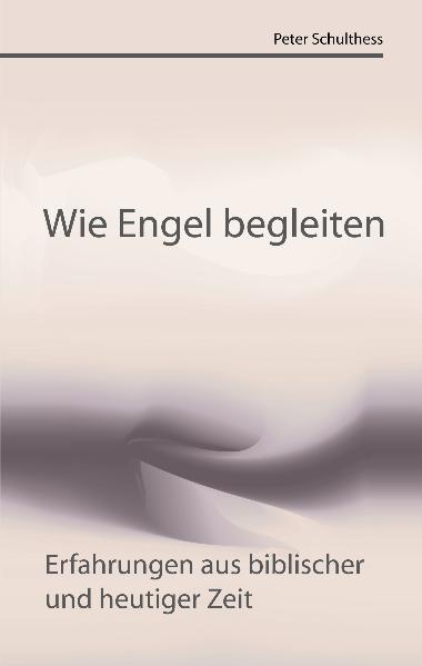 Buch Wie Engel begleiten