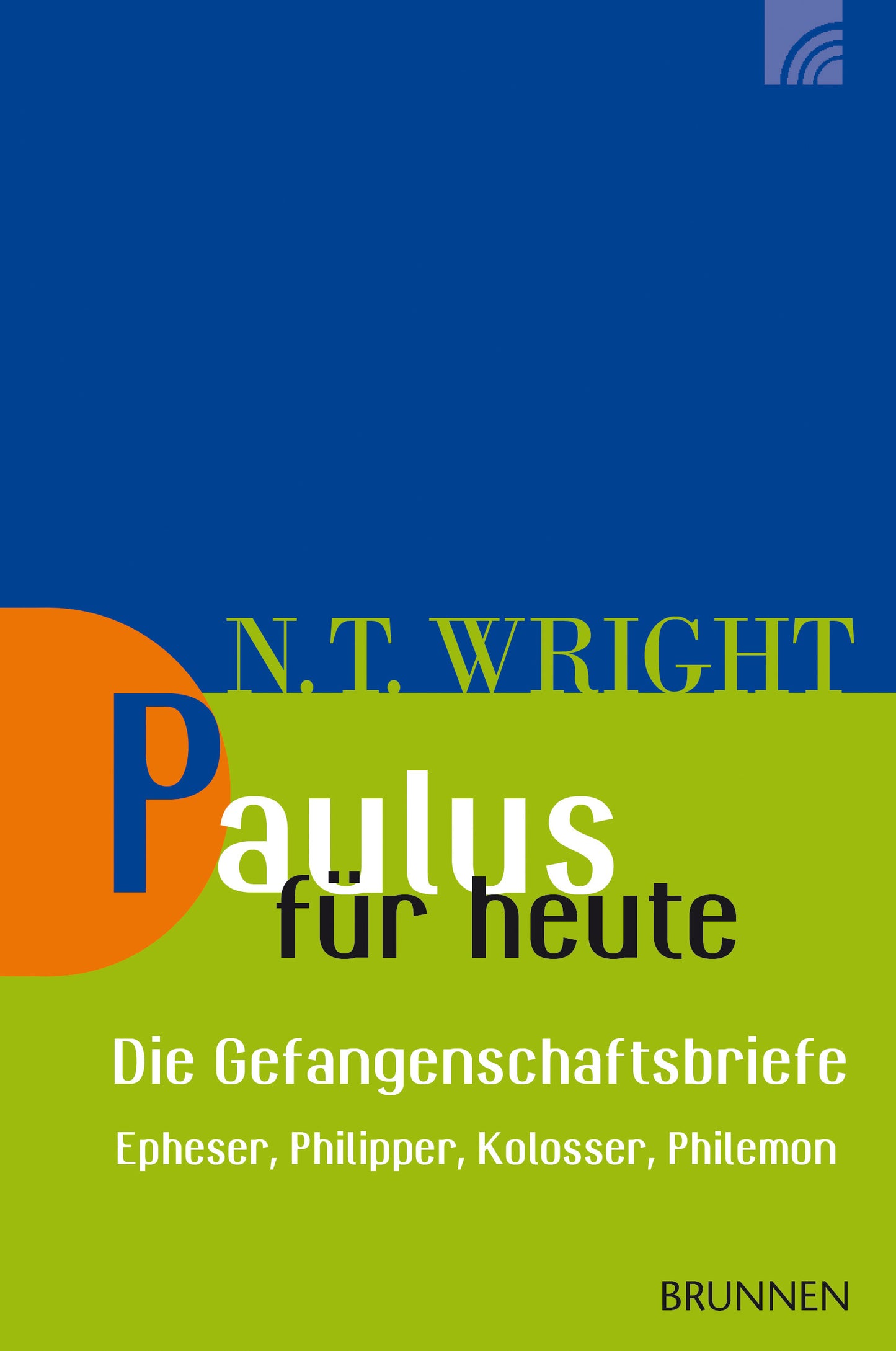 Buch Paulus für heute - Die Gefangenschaftsbriefe