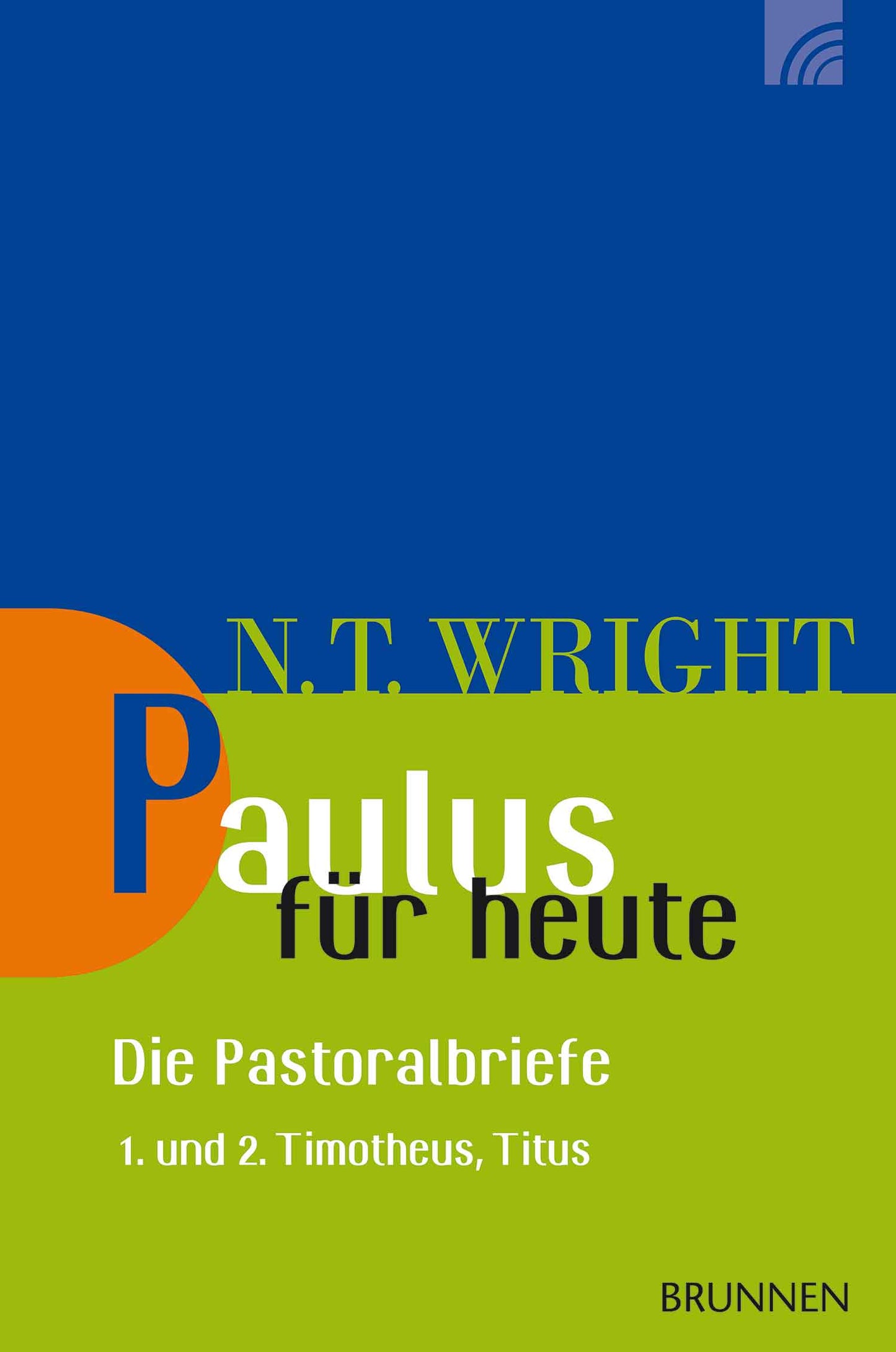 Buch Paulus für heute - die Pastoralbriefe