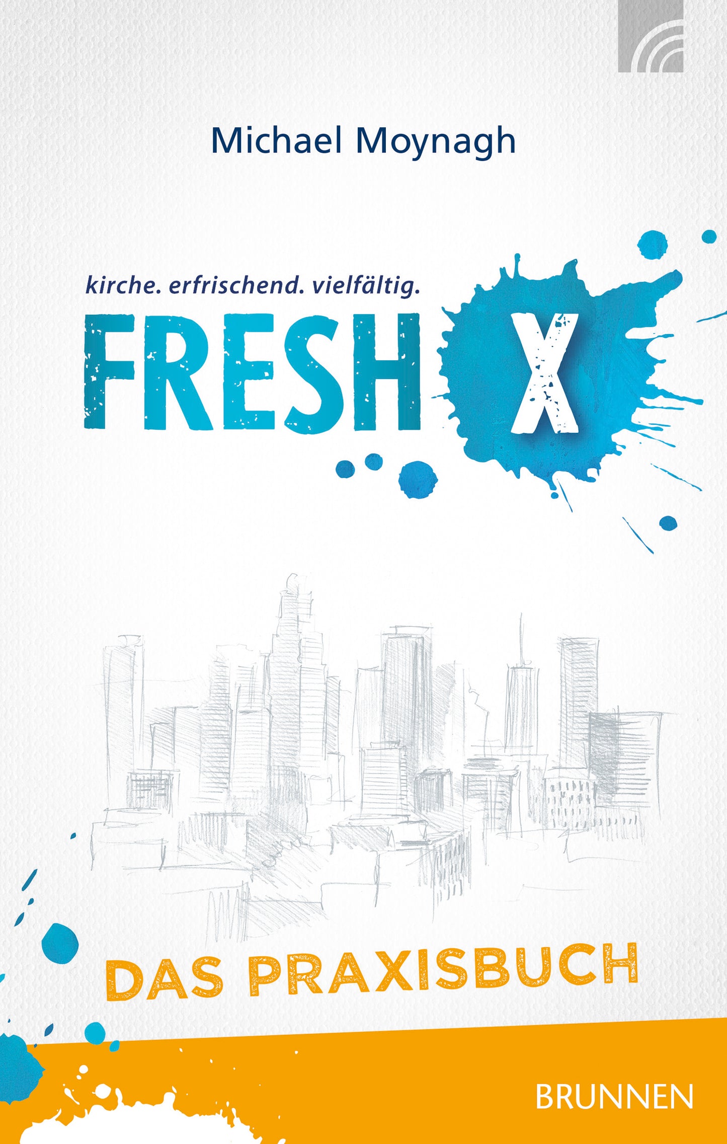 Buch Fresh X - das Praxisbuch