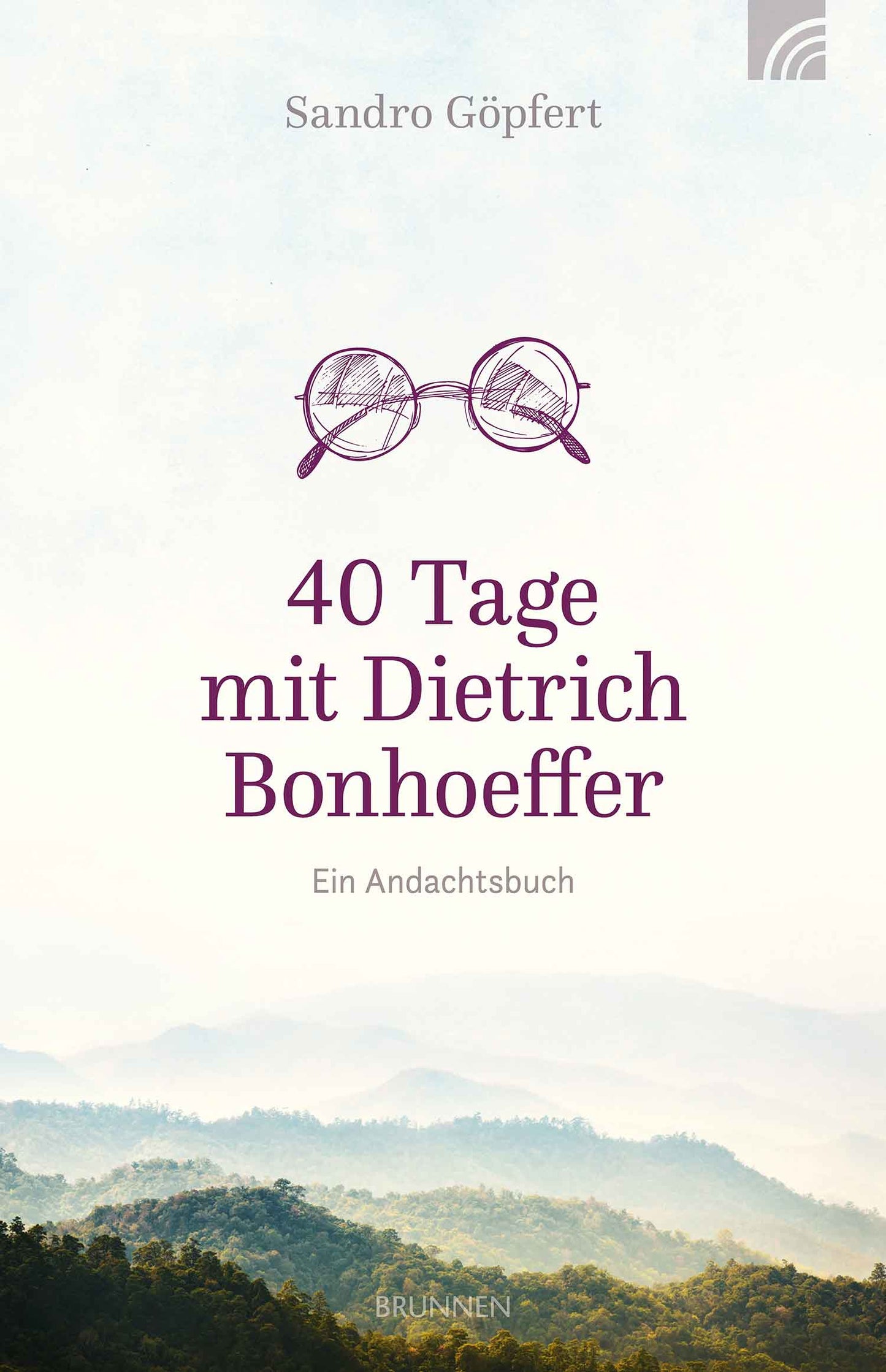 Buch 40 Tage mit Dietrich Bonhoeffer