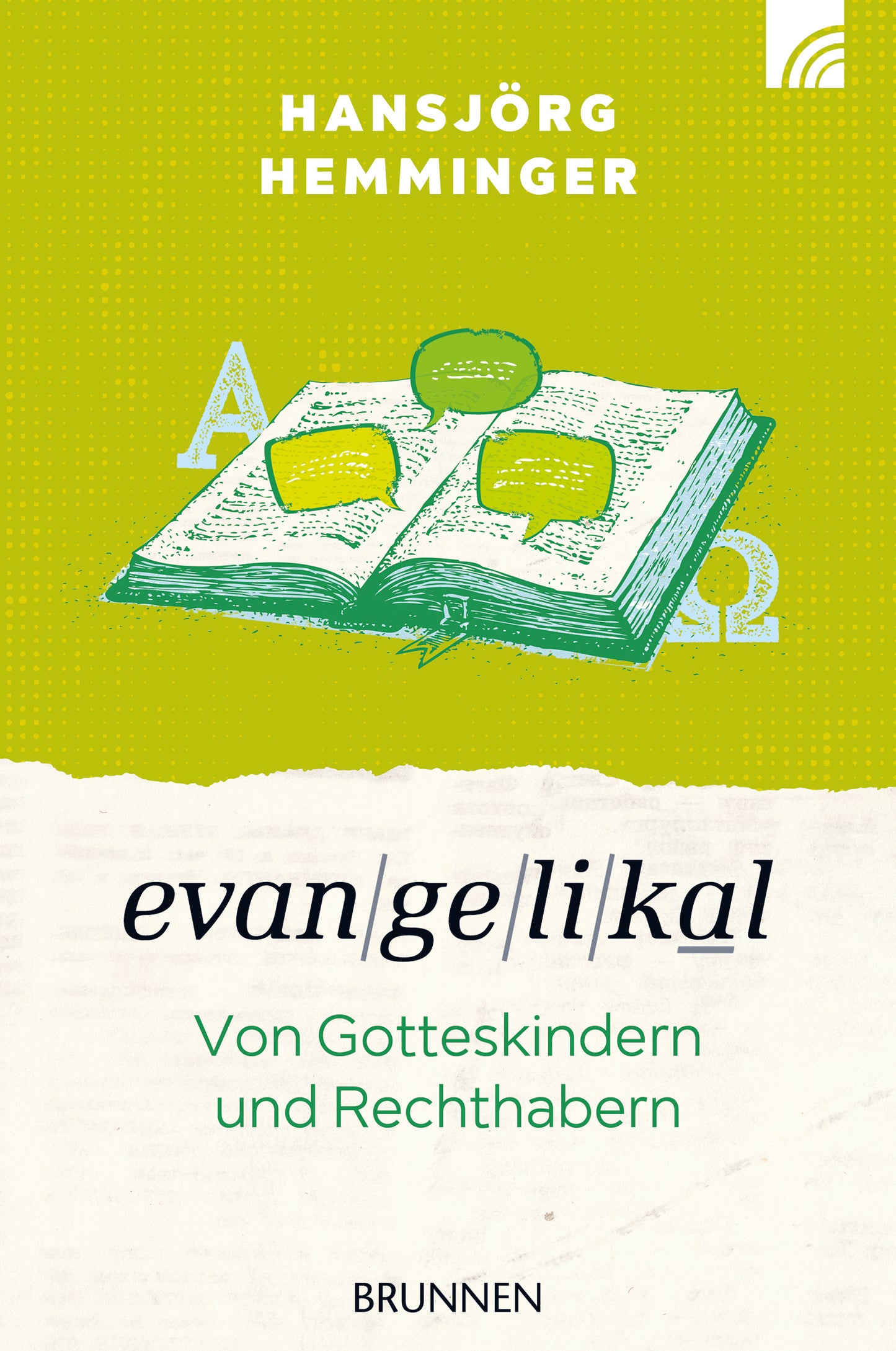 Buch Evangelikal: Von Gotteskindern und Rechthabern