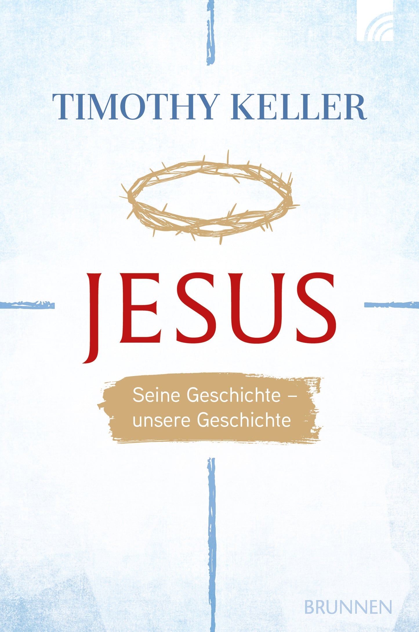 Buch Jesus - Seine Geschichte - unsere Geschichte