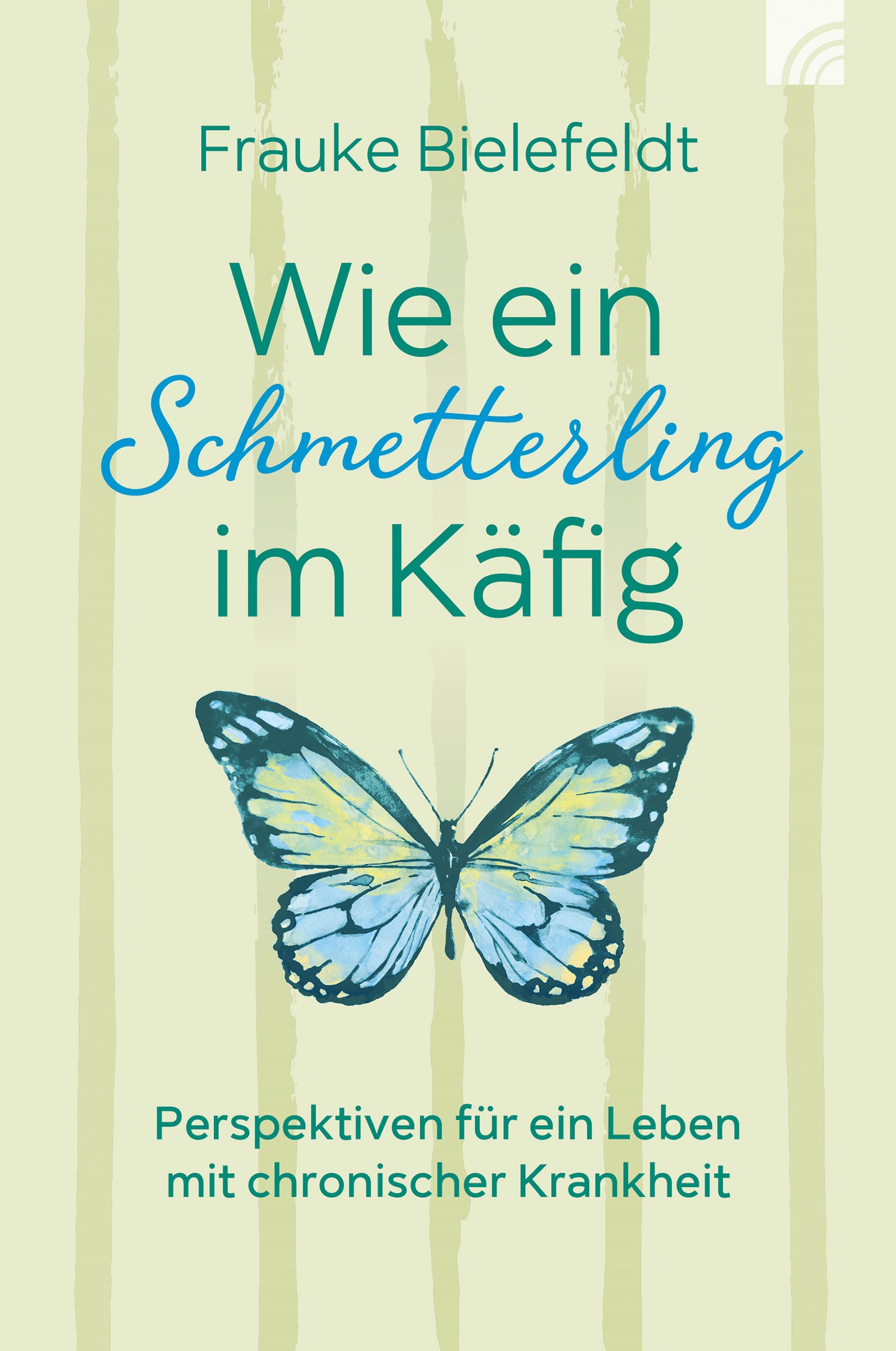 Buch Wie ein Schmetterling im Käfig