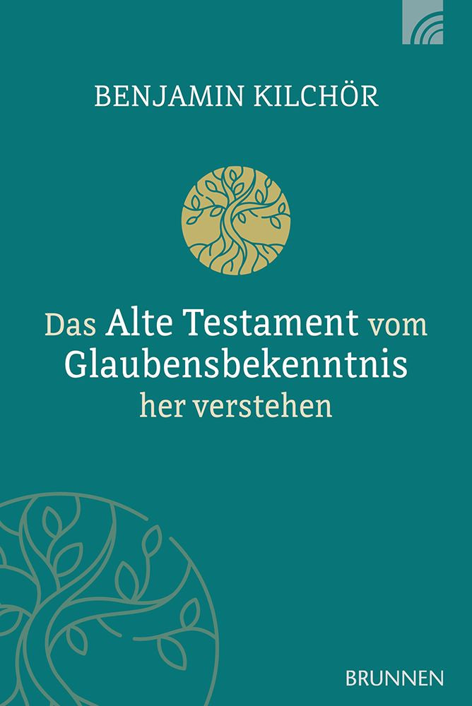 Buch Das Alte Testament vom Glaubensbekenntnis her verstehen