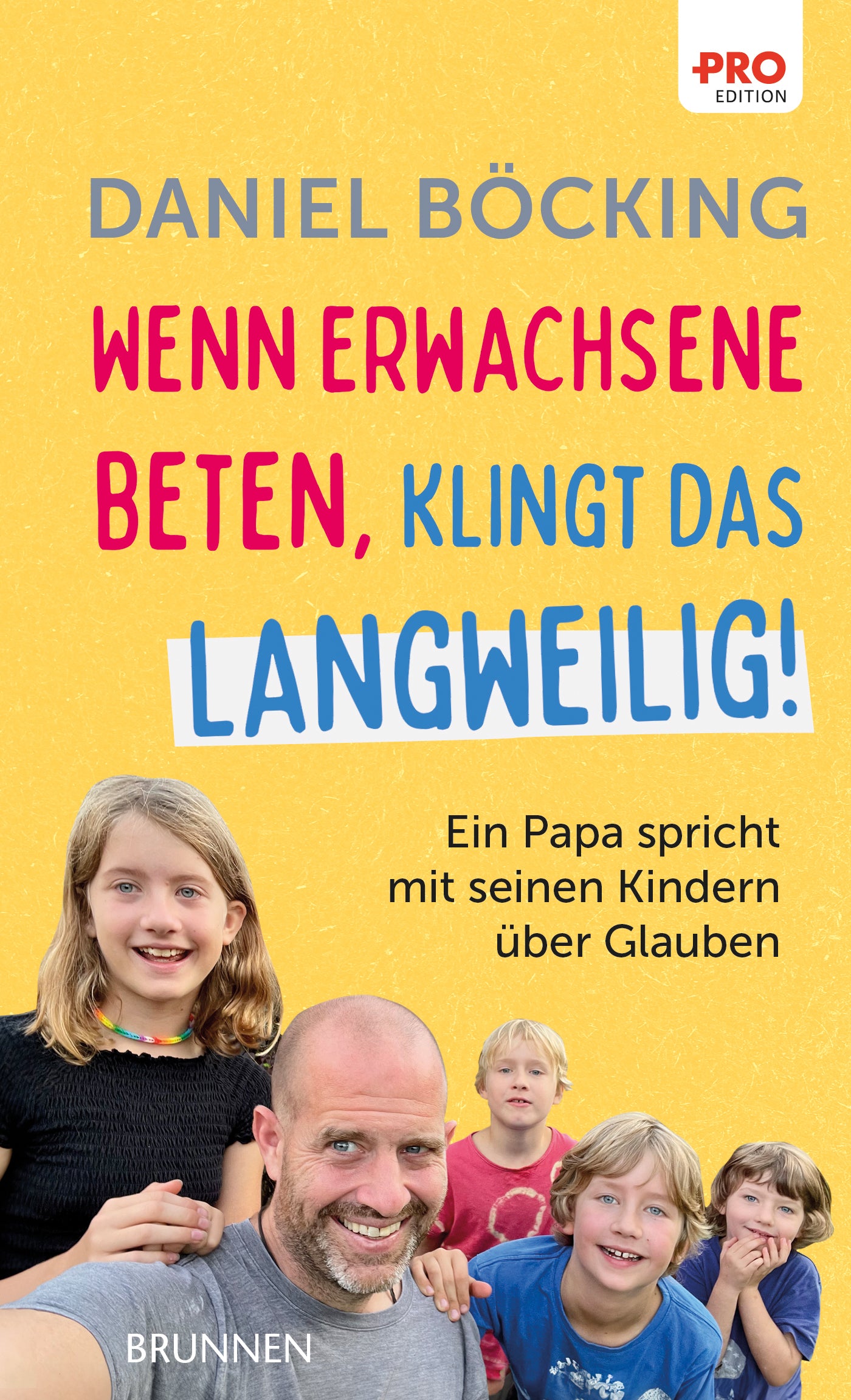 Buch Wenn Erwachsene beten. klingt das langweilig