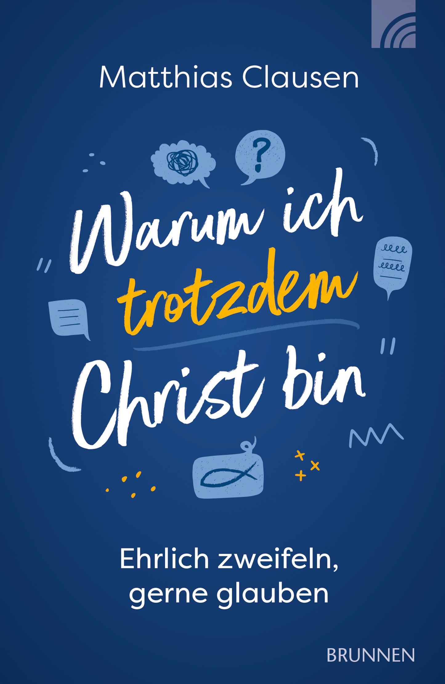 Buch Warum ich trotzdem Christ bin