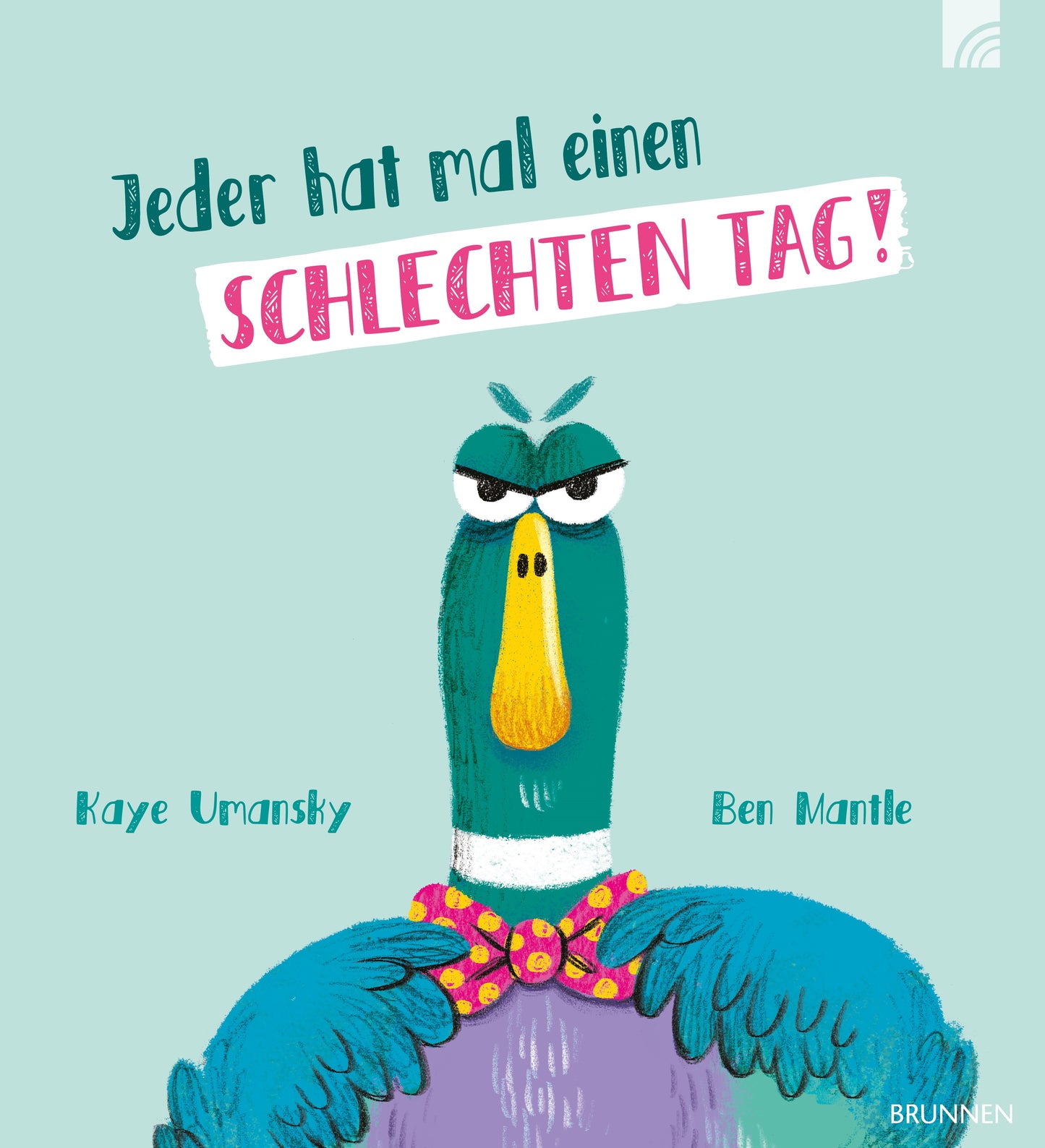 Buch Jeder hat mal einen schlechten Tag!
