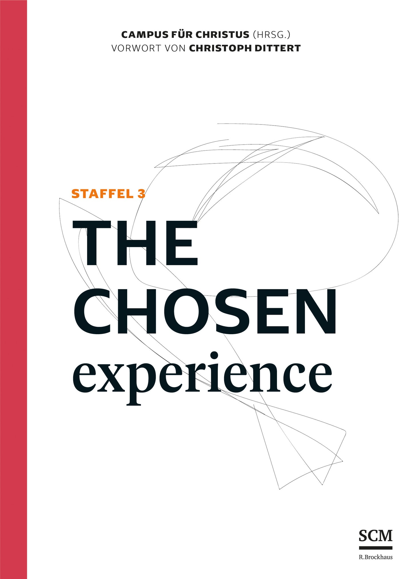 Buch The Chosen Experience. Staffel 3