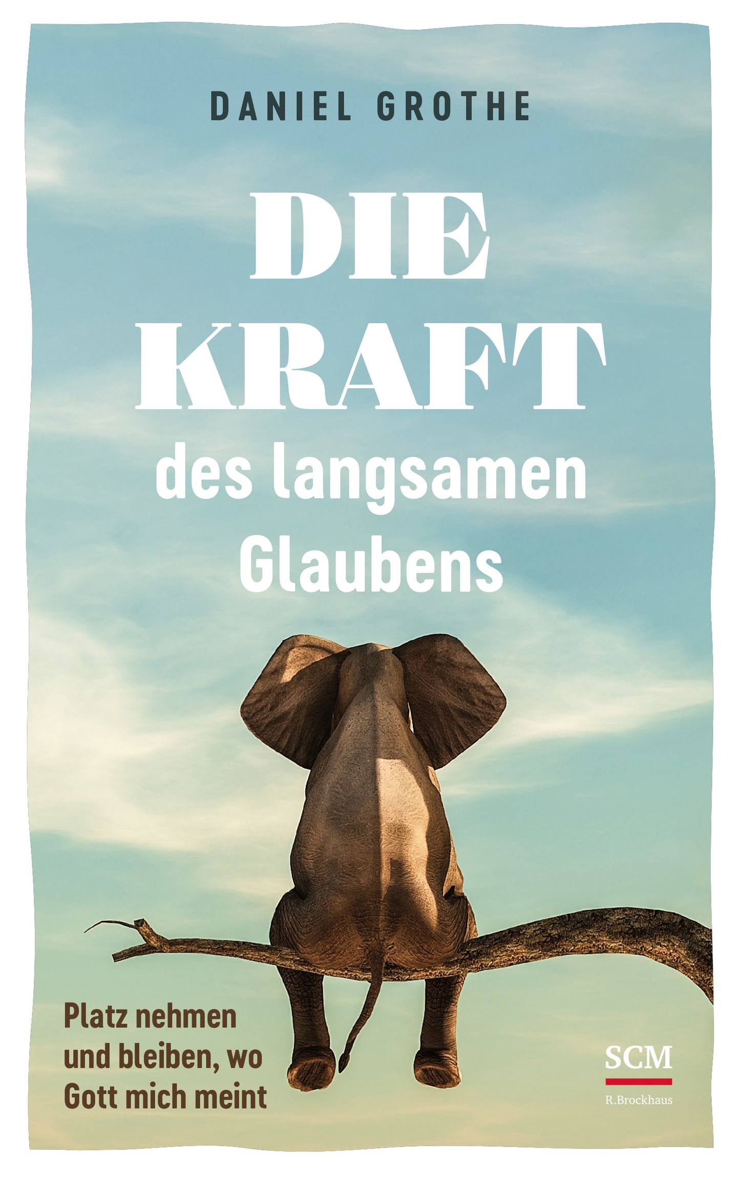 Buch Die Kraft des langsamen Glaubens