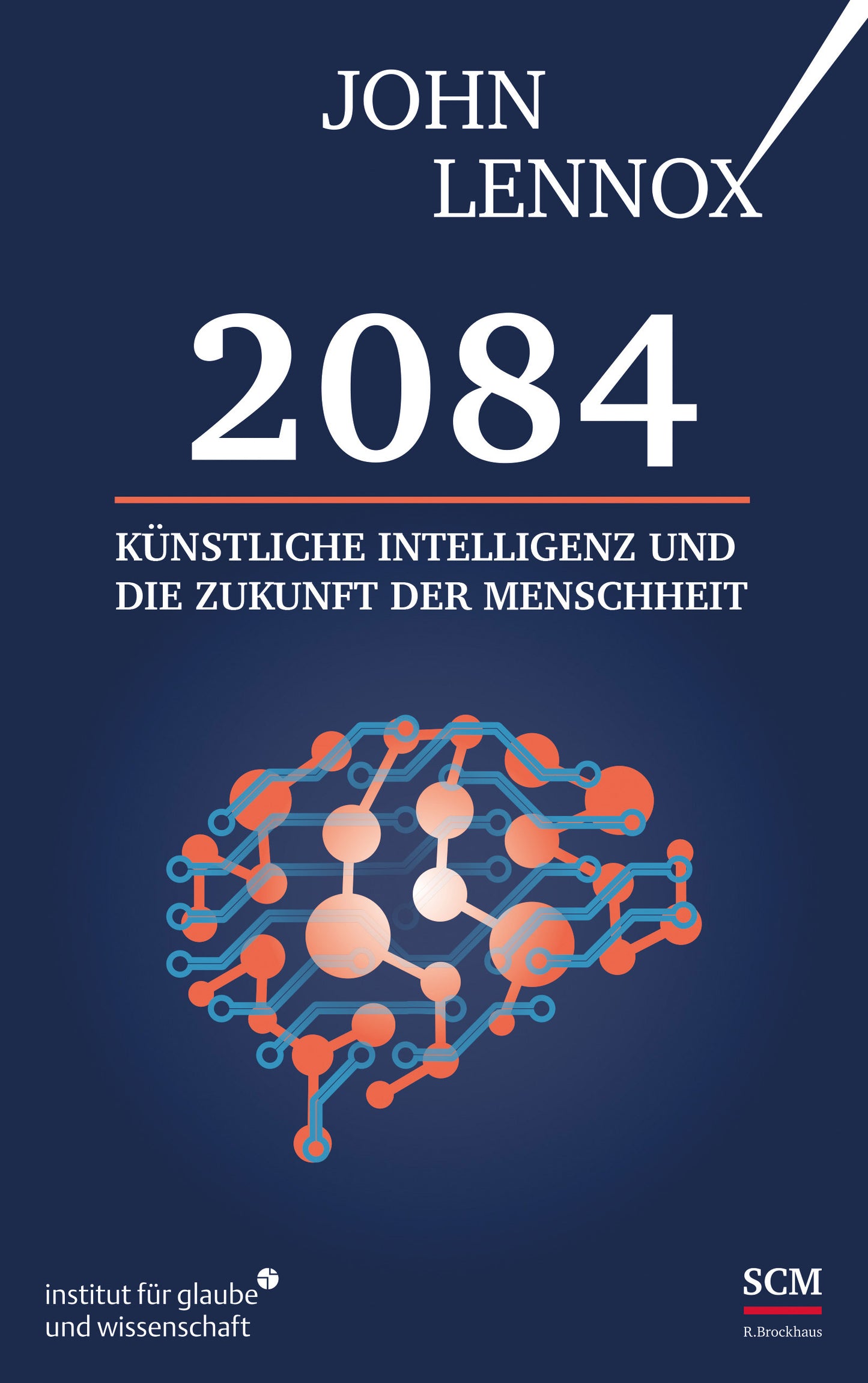 Buch 2084 - Künstliche Intelligenz und die Zukunft der Menschheit