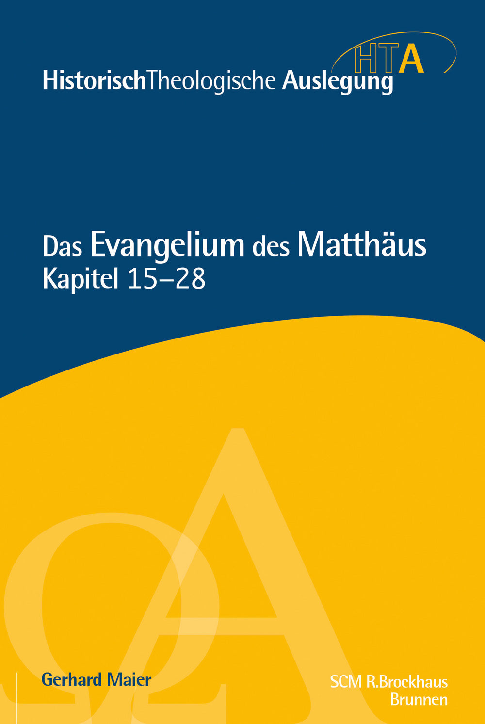 Buch Matthäus Kapitel 15-28