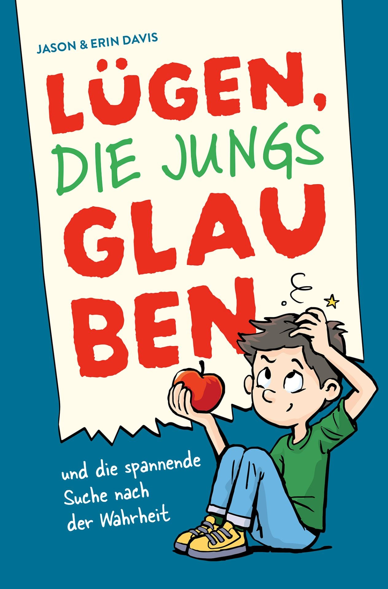Buch Lügen. die Jungs glauben