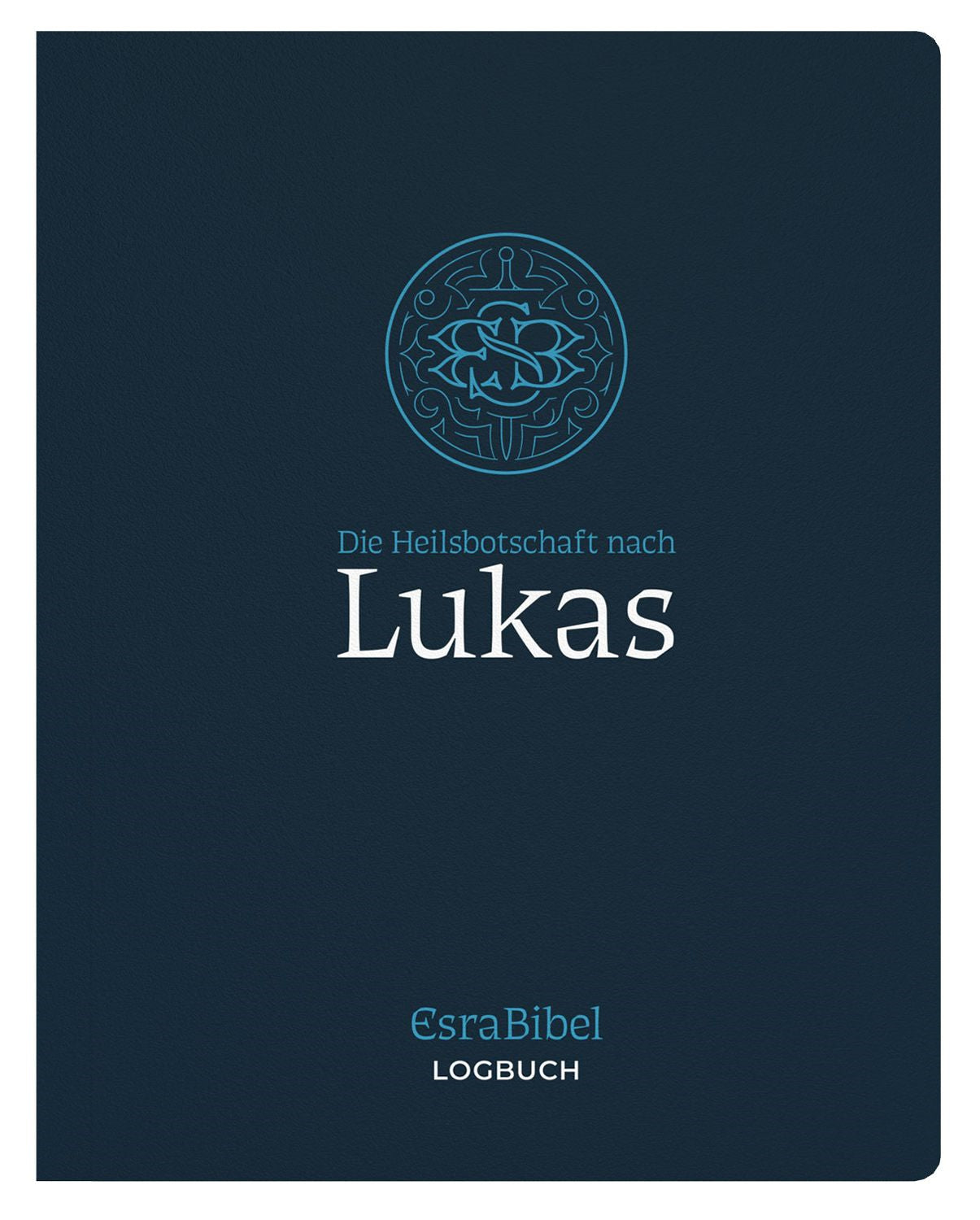 Buch Die Heilsbotschaft nach Lukas
