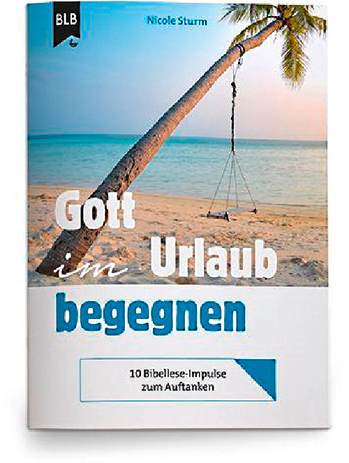 Buch Gott im Urlaub begegnen