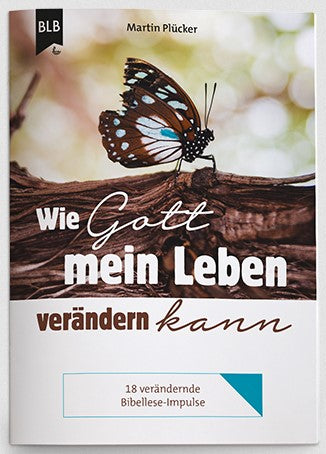 Buch Wie Gott mein Leben verändern kann