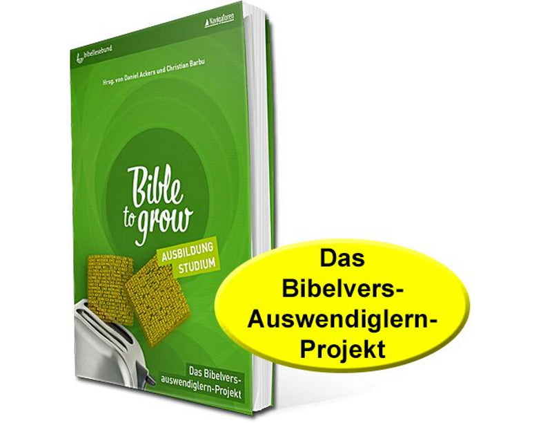 Buch Bible to grow - Ausbildung. Studium