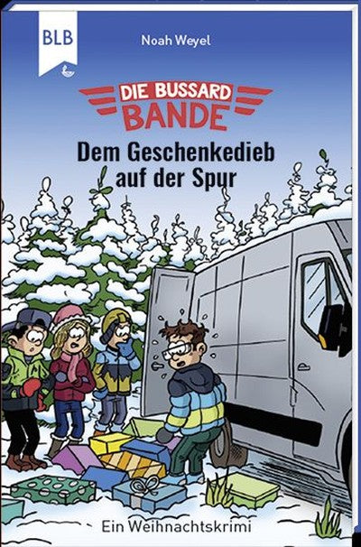 Buch Die Bussard-Bande: Dem Geschenkedieb auf