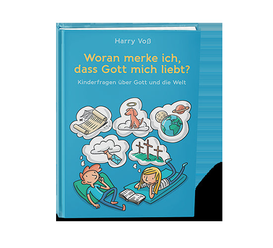 Buch Woran merke ich. dass Gott mich liebt?