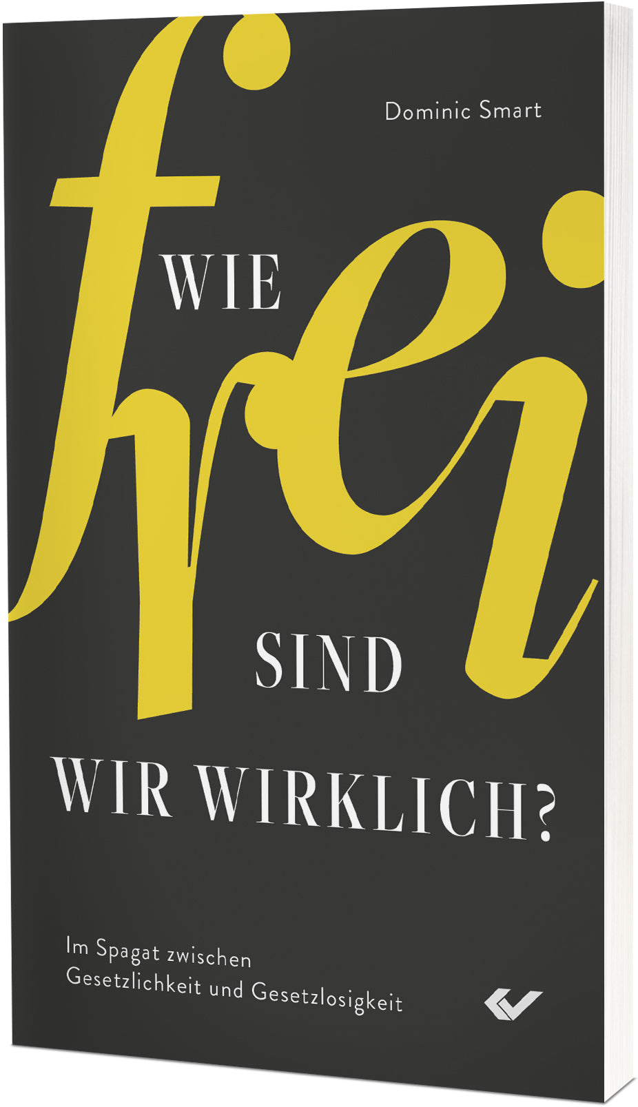 Buch Wie frei sind wir wirklich?