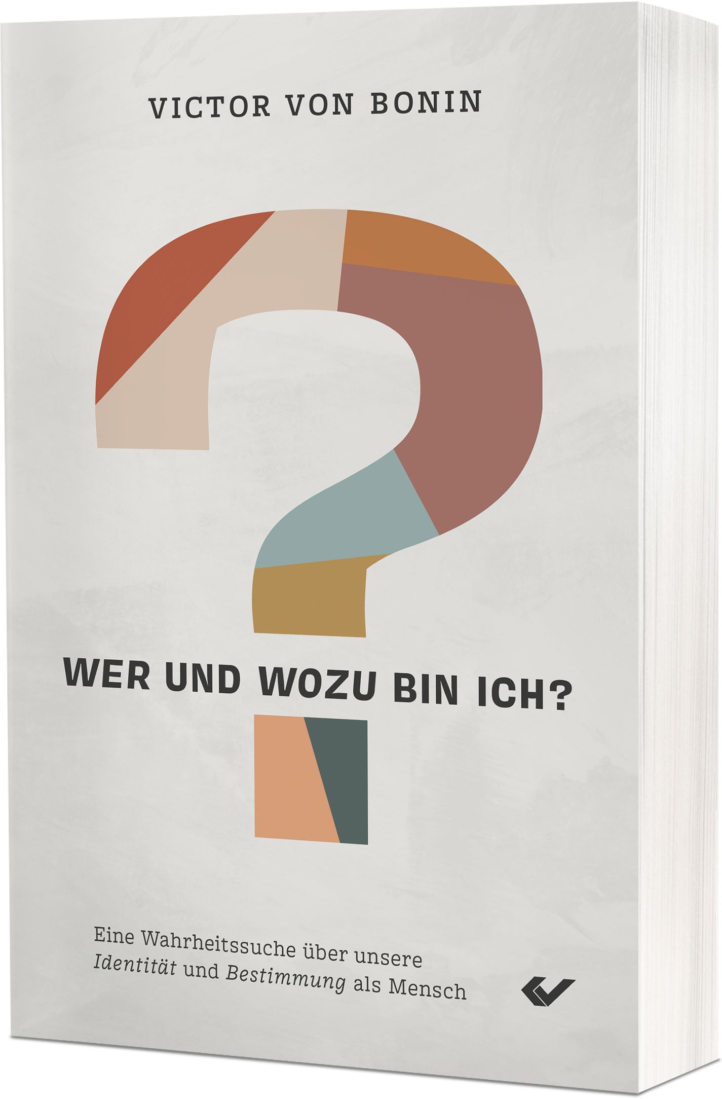 Buch Wer und wozu bin ich?