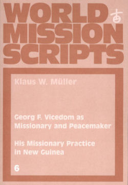 Buch Georg F. Vicedom as Missionary and Peace
