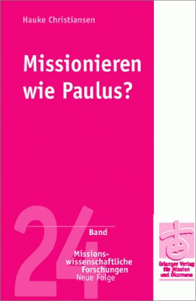 Buch Missionieren wie Paulus?