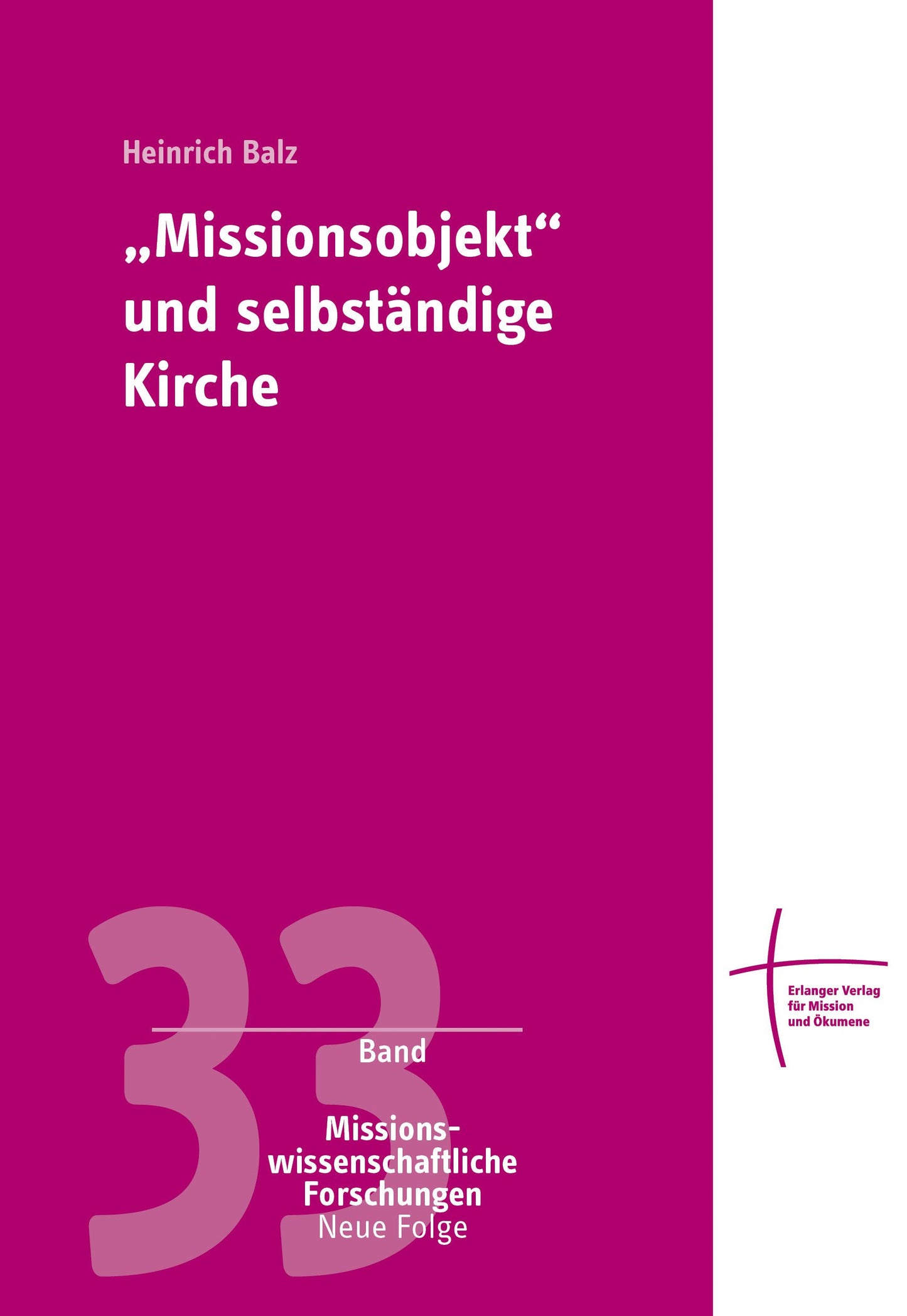 Buch Missionsobjekt und selbständige Kirche