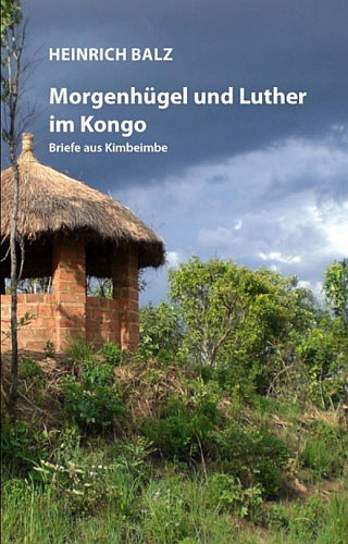 Buch Morgenhügel und Luther im Kongo