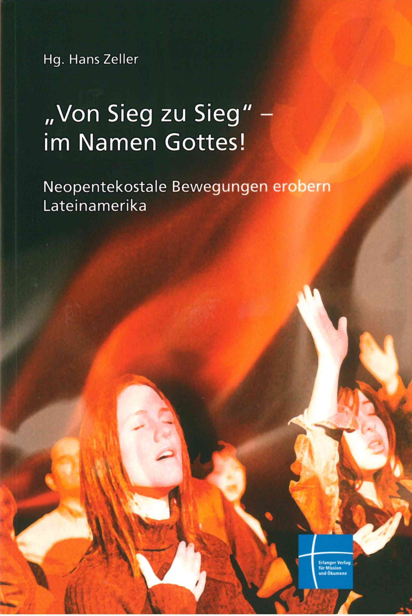 Buch Von Sieg zu Sieg im Namen Gottes