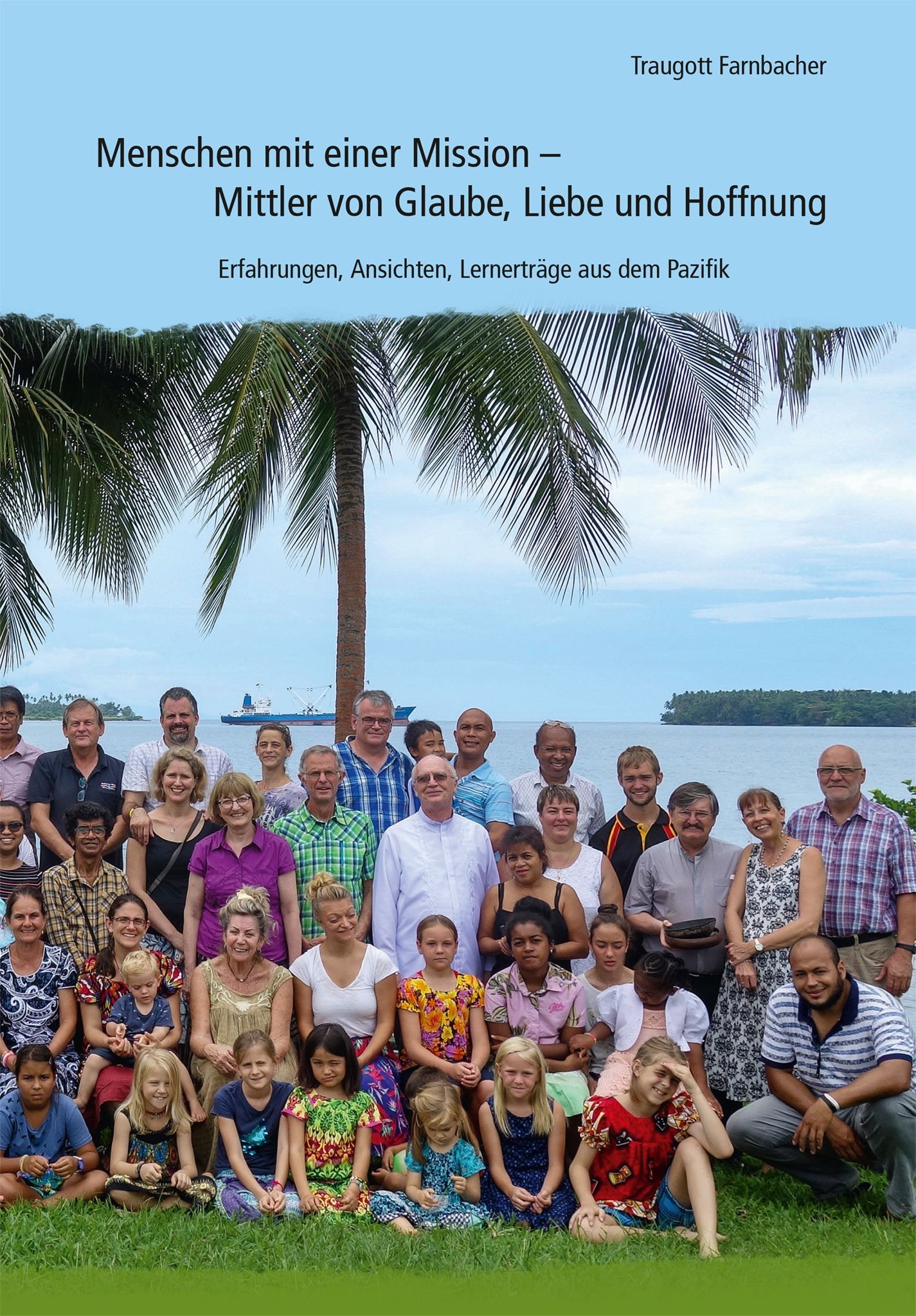 Buch Menschen mit einer Mission - Mittler von Glaube. Liebe und H