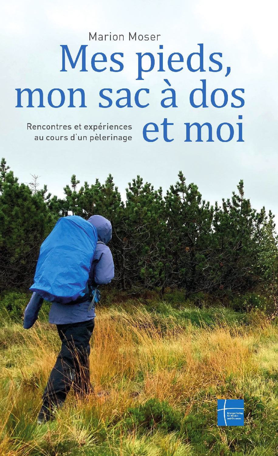 Buch Mes pieds. mon sac à dos et moi