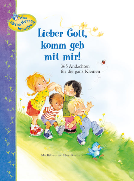 Buch Lieber Gott. komm geh mit mir!