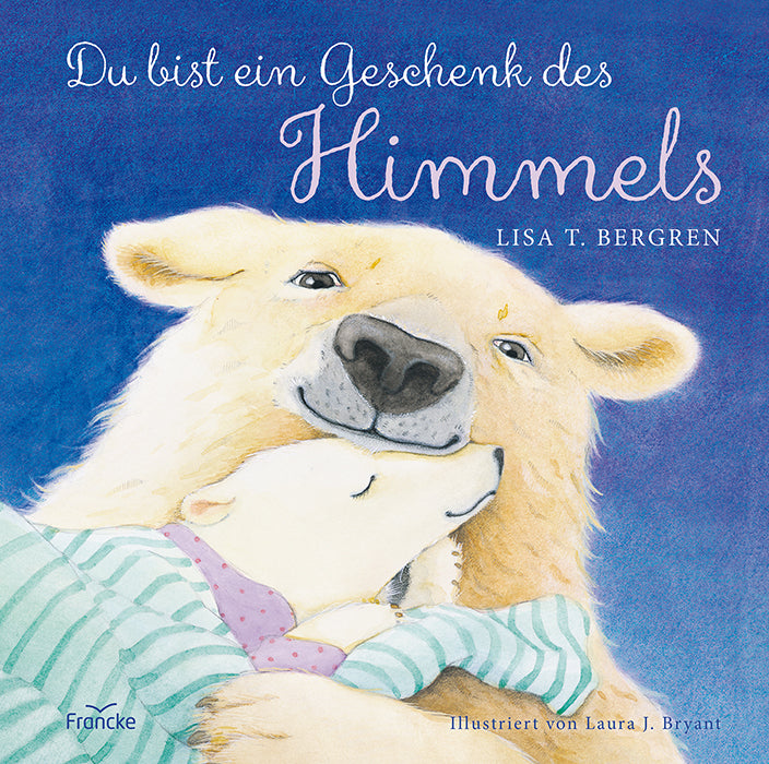 Buch Du bist ein Geschenk des Himmels