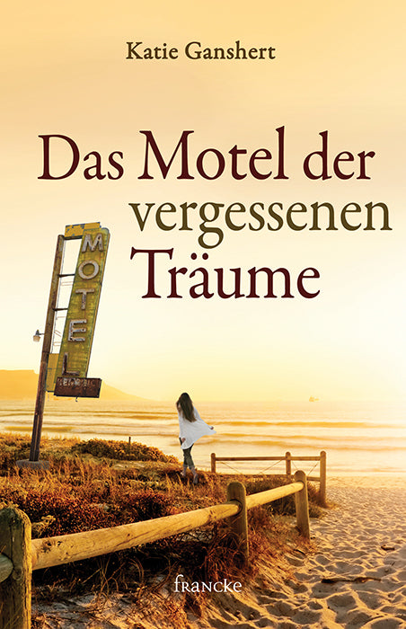 Buch Das Motel der vergessenen Träume
