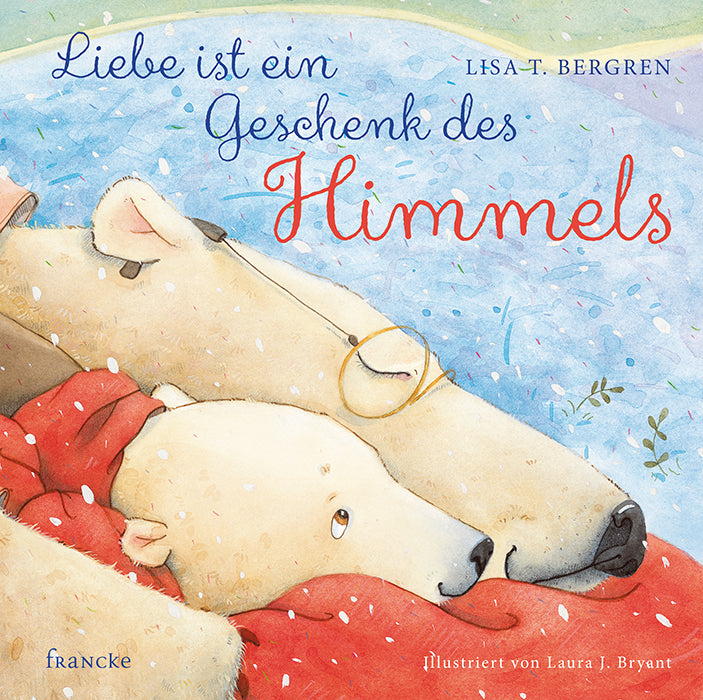 Buch Liebe ist ein Geschenk des Himmels