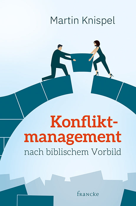 Buch Konfliktmanagement nach biblischem Vorbild