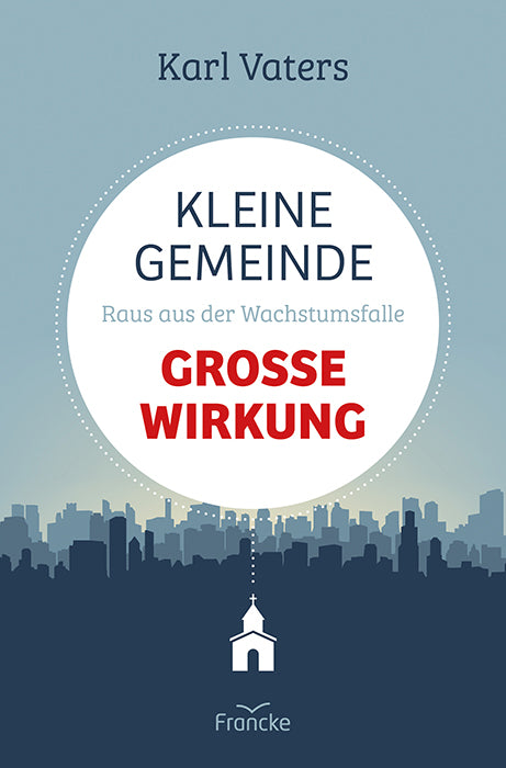 Buch Kleine Gemeinde - große Wirkung