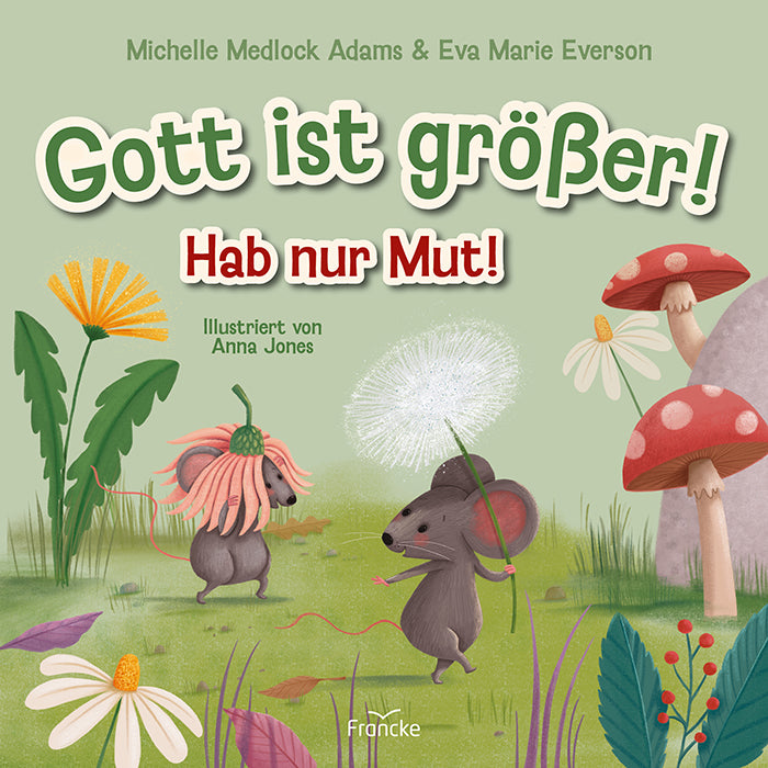 Buch Gott ist größer! Hab nur Mut!