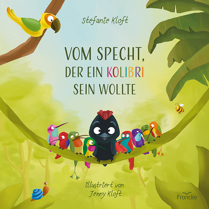 Buch Vom Specht. der ein Kolibri sein wollte