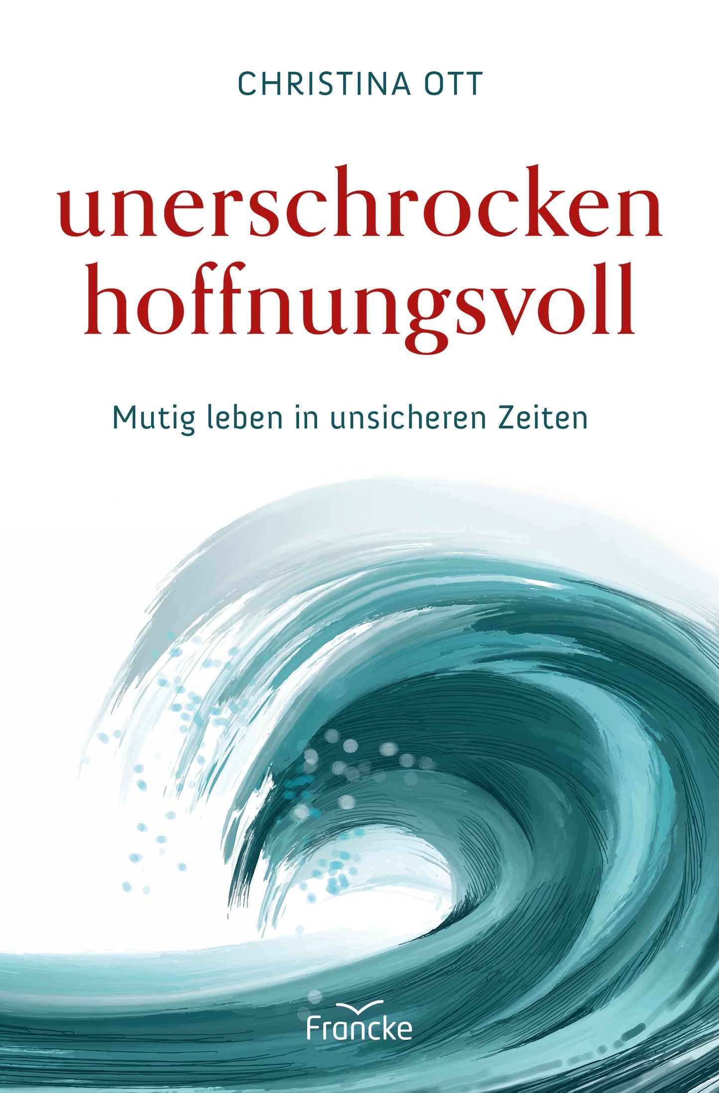 Buch Unerschrocken foffnungsvoll