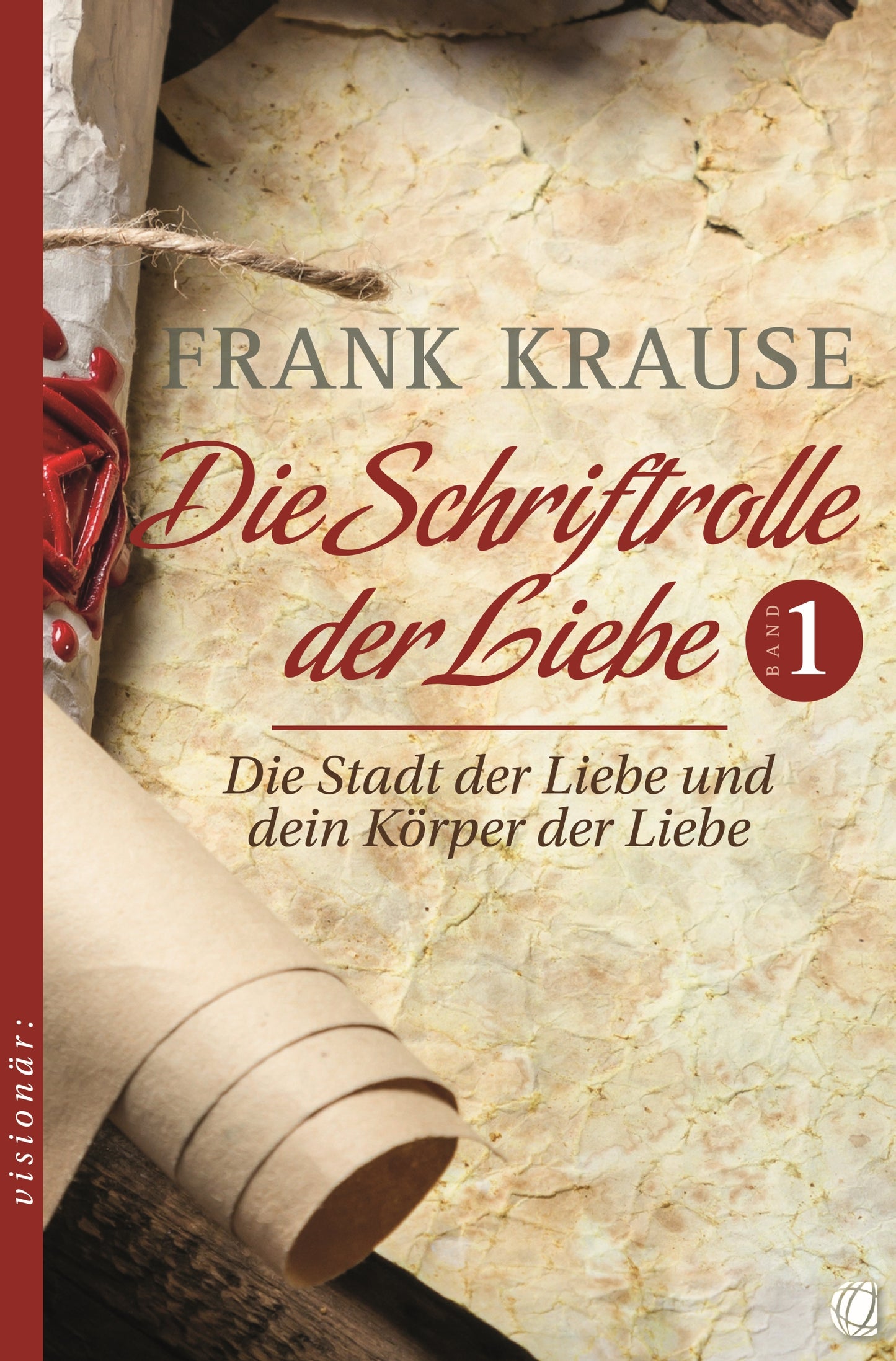 Buch Die Schriftrolle der Liebe (Band 1)