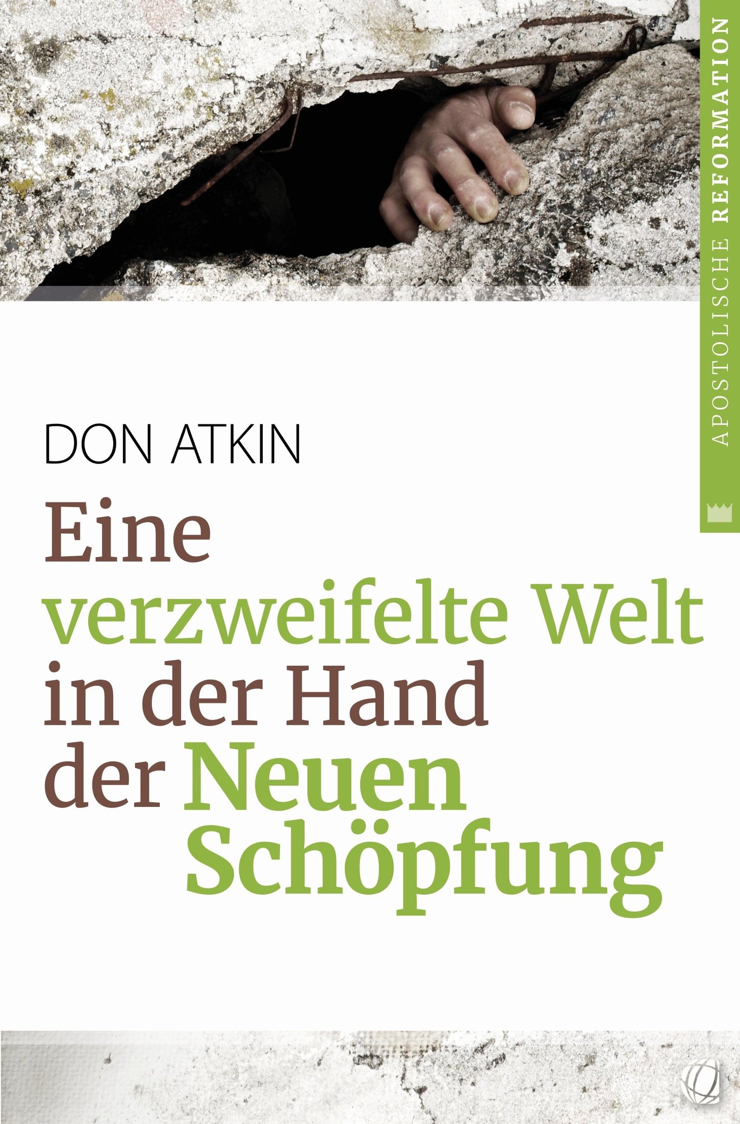 Buch Eine verzweifelte Welt in der Hand