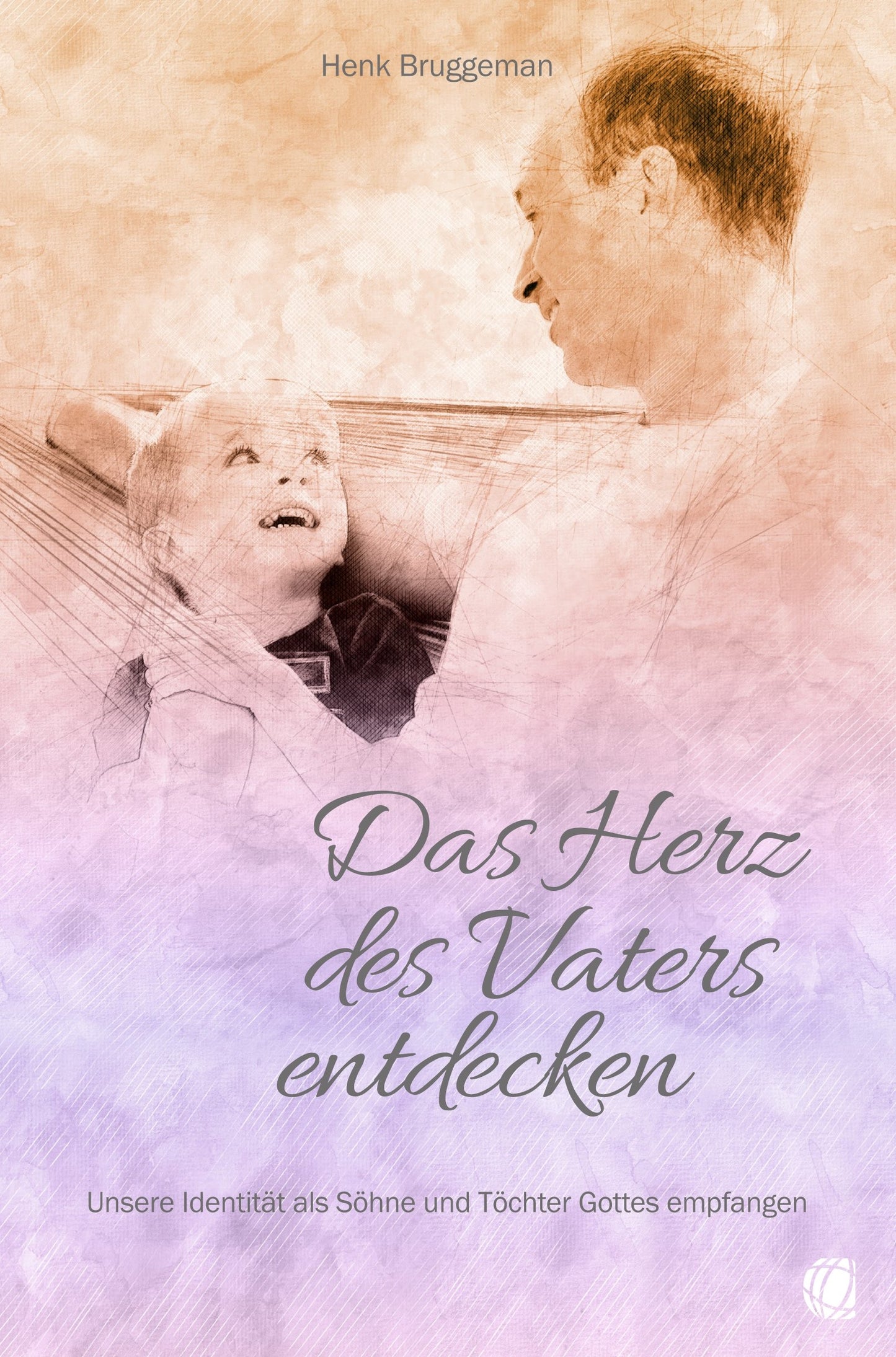 Buch Das Herz des Vaters entdecken